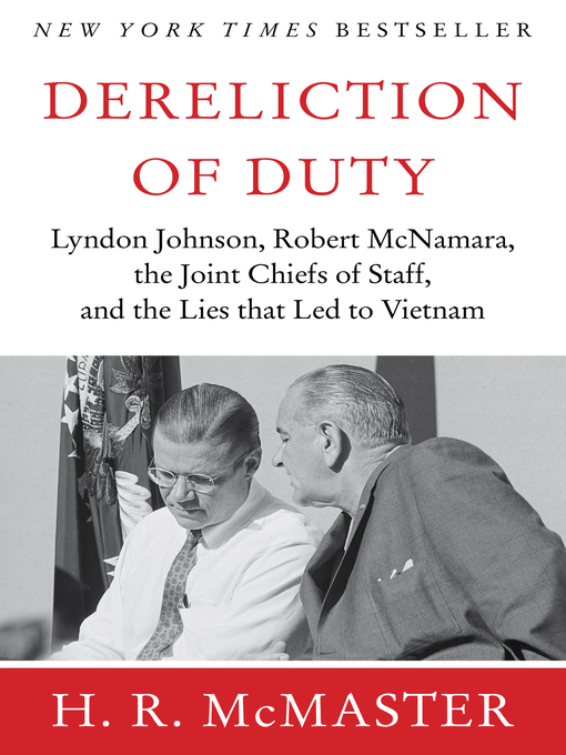 Title details for Dereliction of Duty by H. R. McMaster - Wait list